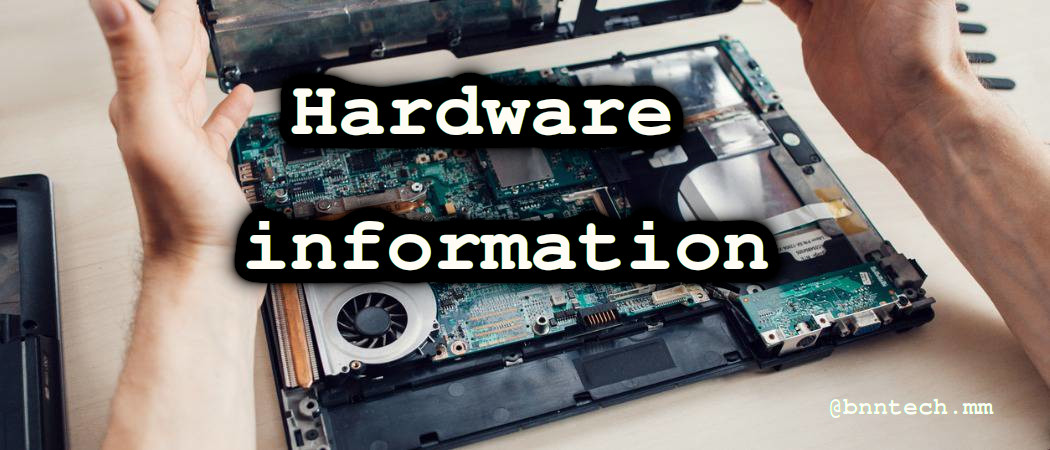 Hardware information on Linux system – BNN TECH